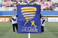 Coupe de la Ligue : Le tirage des 16 e de finale dévoilé !