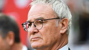 Mercato - OL/FC Nantes : L’énorme coup de gueule de Claudio Ranieri sur son avenir !