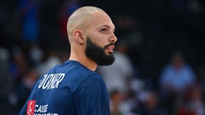 NBA : Le gros coup de gueule d’Evan Fournier