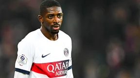 Transferts - PSG : La trahison d'Ousmane Dembélé